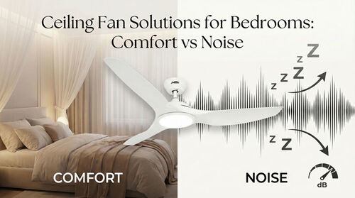 آخرین اخبار شرکت در مورد راه حل های فن سقف برای اتاق خواب: راحتی در مقابل سر و صدا